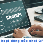 cach hoat dong chat gpt