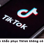 loi tiktok khong co tieng