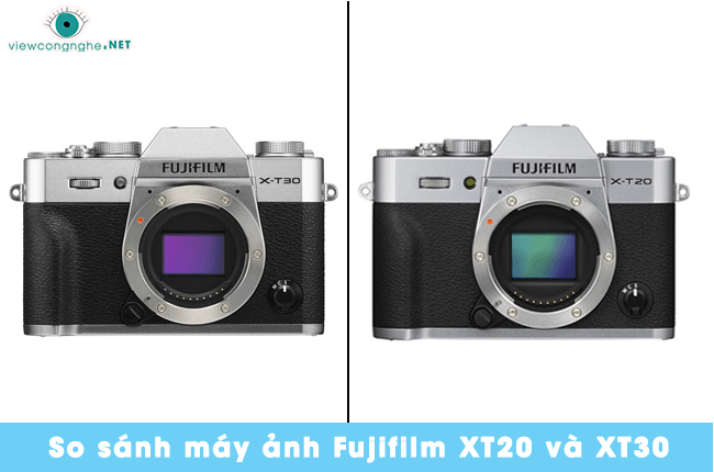 may anh xt20 va may anh xt30