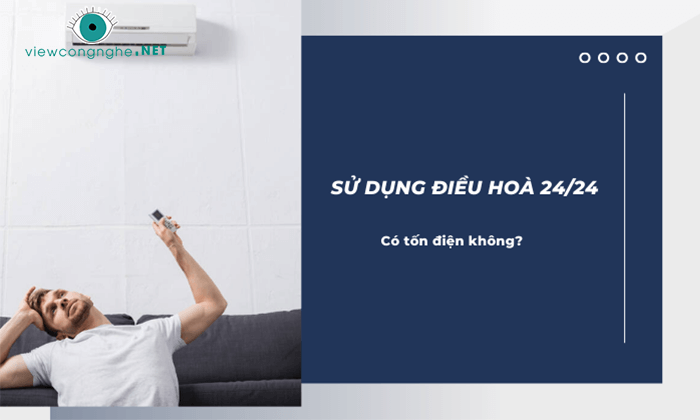 bat dieu hoa 24/24 co ton dien khong