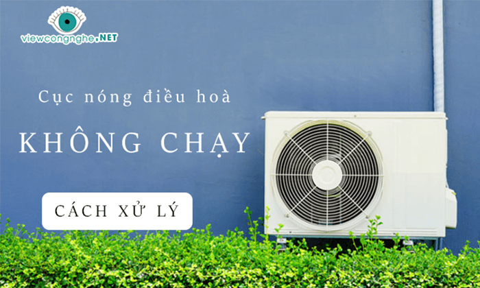 cuc nong dieu hoa inverter khong chay lien tuc