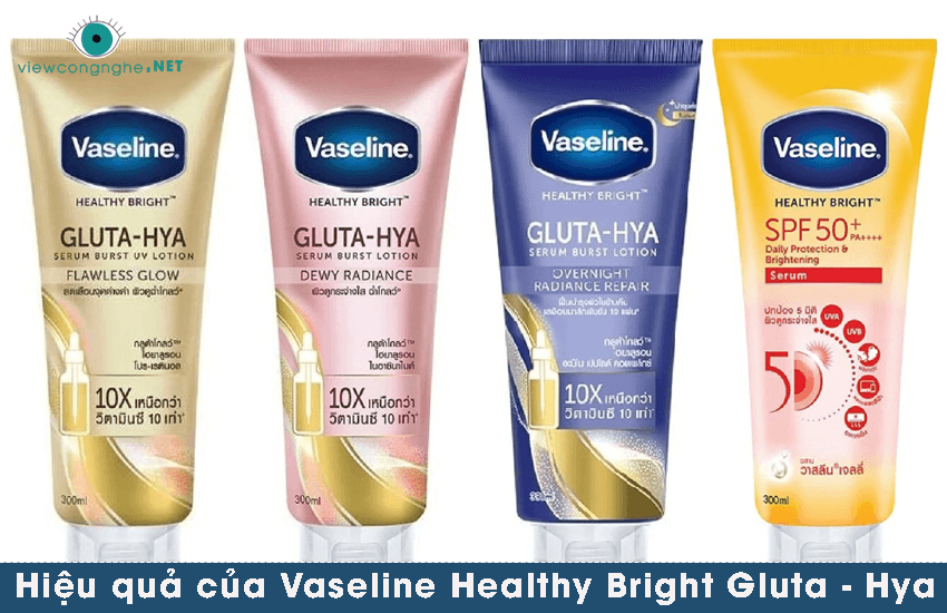 Hieu qua cua Vaseline Healthy Bright 