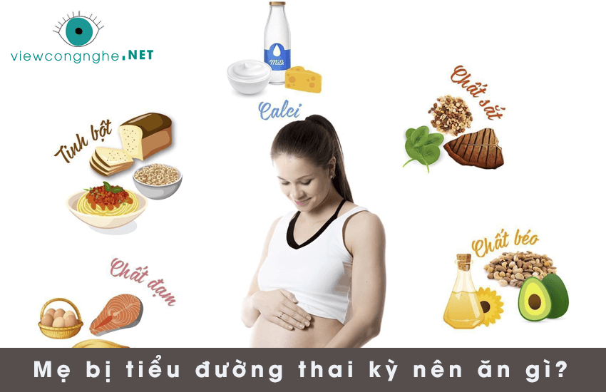 Bau bi tieu duong thai ky nen an gi